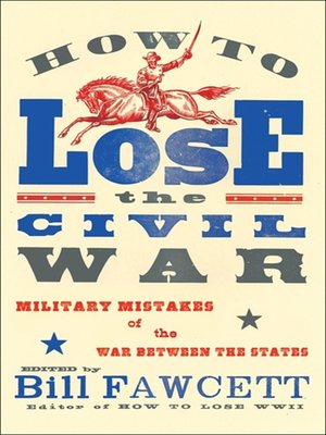 cover image of How to Lose the Civil War